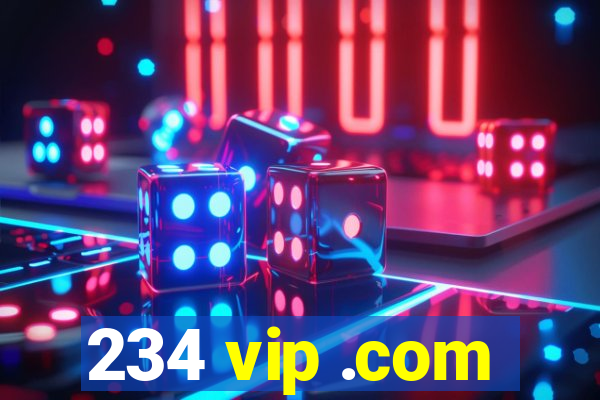 234 vip .com